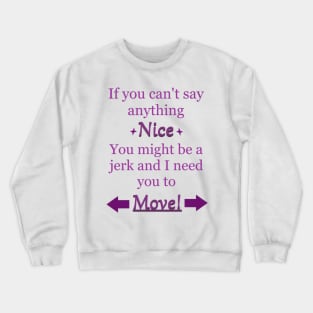 Move Jerk Crewneck Sweatshirt